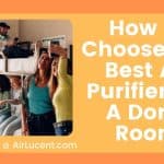 How to Choose The Best Air Purifier For A Dorm Room