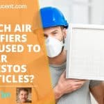 Which Air Purifiers Are Used to Clear Asbestos Particles