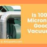 Is 1000 Microns a Good Vacuum