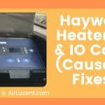Hayward Heater HS & IO Code: (Causes & Fixes)