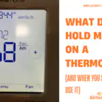 What Does Hold Mean on a Thermostat
