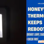 Honeywell Thermostat Keeps Rebooting