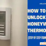 How to Unlock a Honeywell Thermostat