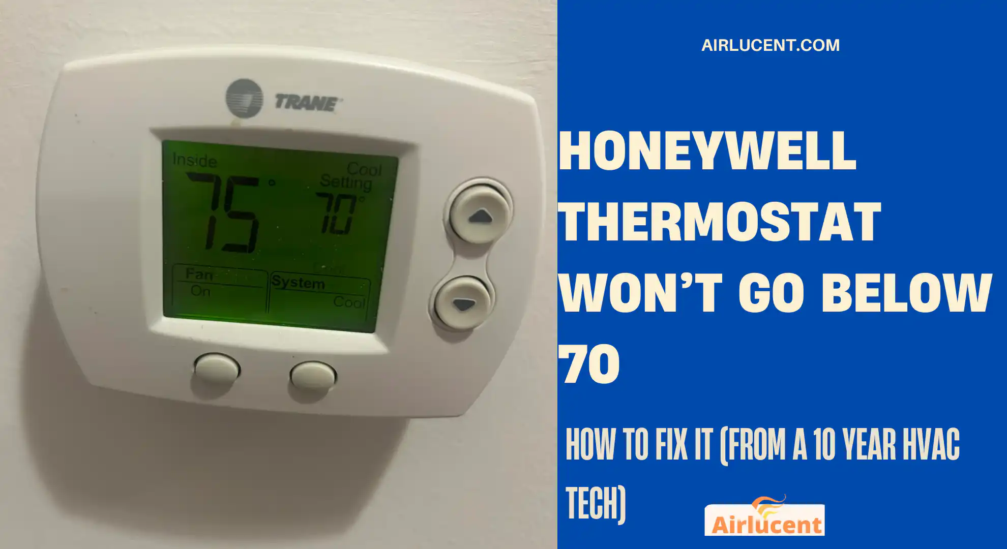 Honeywell Thermostat Won’t Go Below 70