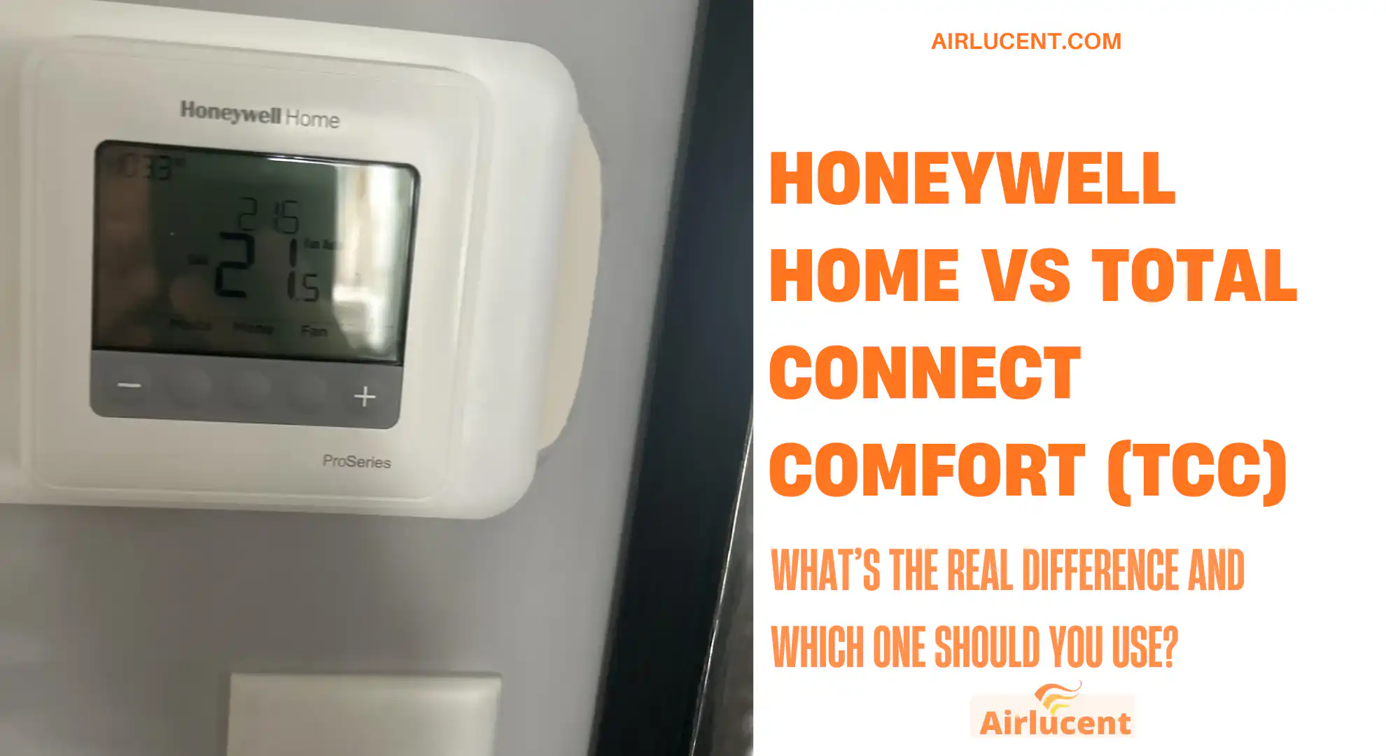 Honeywell Home vs Total Connect Comfort (TCC)