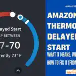 Amazon Thermostat Delayed Start