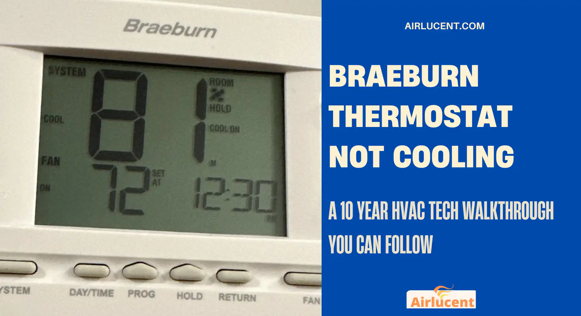 Braeburn Thermostat Not Cooling