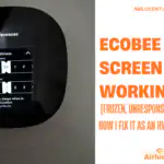 Ecobee Touch Screen Not Working
